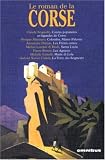 Le Roman de la Corse par Claude Seignolle Le Roman de la Corse par Seignolle