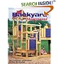 The Backyard Playground: Recreational Landscapes and Play Structures (Black & Decker Outdoor Home)