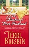 The Duchess's Next Husband (Harlequin Historical Series)