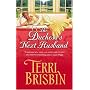The Duchess's Next Husband (Harlequin Historical Series)