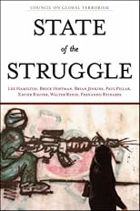 State of the Struggle: Report on the Battle Against Global Terrorism
