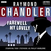 Raymond Chandler: Farewell My Lovely (Dramatised) | [Raymond Chandler]
