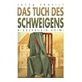 Das Tuch des Schweigens: Niederrhein Krimi