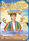 Grandes Heroes y Leyendas de la Biblia: Joseph y Su Abrigo de Muchos Colores Grandes Heroes y Leyendas de la Biblia: Joseph y Su Abrigo de Muchos Colores