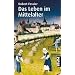 Das Leben im Mittelalter