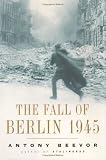 Berlin: The downfall, 1945