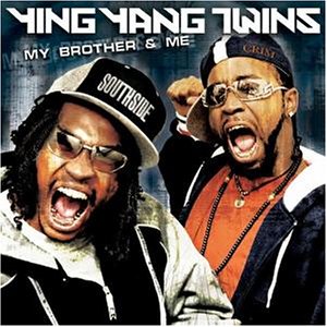 Ying Yang Twins - MY BROTHER & ME (CD + DVD) - Zortam Music