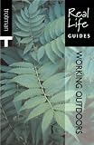 Review Trotman & Co Ltd  / Working Outdoors (Real Life Guides)