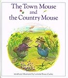 The town mouse and the country mouse