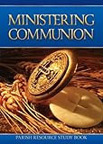 Ministering communion