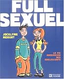 Full sexuel : La Vie amoureuse des ados