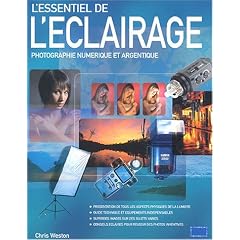 L'essentiel de l'�clairage : Photographie num�rique et argentique