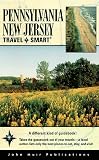 Travel Smart Guidebooks: Pennsylvania and New Jersey (Travel Smart Guidebooks)