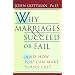 Why Marriages Succeed or Fail: And How You Can Make Yours Last