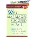 Why Marriages Succeed or Fail: And How You Can Make Yours Last