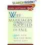Why Marriages Succeed or Fail: And How You Can Make Yours Last