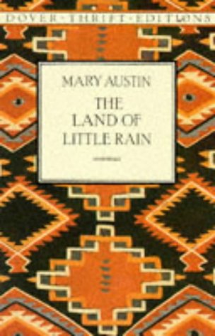 The Land Of Little Rain (dover Thrift Editions)