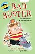 Bad Buster (Nibbles Series)