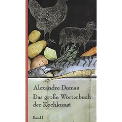 Das gro�e W�rterbuch der Kochkunst. Mit rund 1.300 Rezepten: 3 Bde.