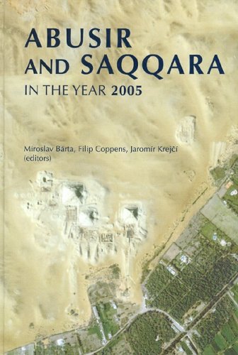 Abusir And Saqqara In The Year 2005: Proceedings of the Conference Held in Prague (June 27-july 25, 2005)