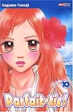 Revue Panini Manga  / Parfait-tic !, Tome 10 :