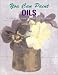 You Can Paint Oils: A Step-by-Step Guide for Absolute Beginners