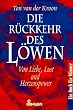 Die R�ckkehr des L�wen