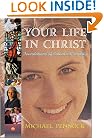 Your Life in Christ: Foundations of Catholic Morality