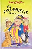 Mr Pink-Whistle stories