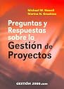 Preguntas y Respuestas Sobre La Gestion de Proyectos (Spanish Edition)