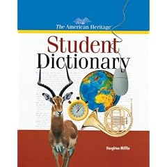 The American Heritage Student Dictionary