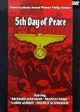 Fifth Day of Peace Fifth Day of Peace