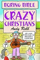 Crazy Christians (Boring Bible)
