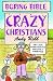 Crazy Christians (Boring Bible)