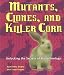 Click here to Compare Prices of Mutants, Clones, and Killer Corn (Discovery!)