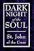 Dark Night of the Soul by St. John of the Cross ISBN 1604592621