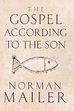 The Gospel According to the Son: A Novel