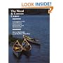The Wood and Canvas Canoe: A Complete Guide to Its History, Construction, Restoration, and Maintenance
