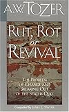 Rut, Rot or Revival: The Condition of the Church