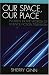 Our Space, Our Place: Women in the Worlds of Science Fiction Television