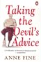 Taking the Devil's Advice
