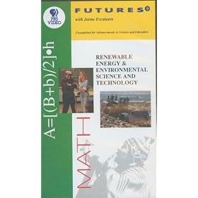 Futures 2 with Jaime Escalante Renewable Energy & Environmental Science and Technology