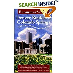 Frommer's Denver, Boulder & Colorado Springs, 5th Edition