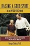 Raising a Good Sport in an In-Your-Face World : Seven Steps to Building Character on the Field - and Off Raising a Good Sport in an In-Your-Face World : Seven Steps to Building Character on the Field - and Off