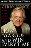 How to Argue and Win Every Time