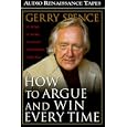 How to Argue and Win Every Time