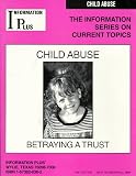 Child Abuse Betraying Trust