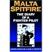 Malta Spitfire: The Diary of a Fighter Pilot (Greenhill Military Paperback)