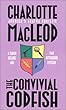 The Convivial Codfish (Sarah Kelling and Max Bittersohn Mysteries) Charlotte MacLeod I Books The Convivial Codfish (Sarah Kelling and Max Bittersohn Mysteries)