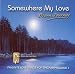 Somewhere My Love